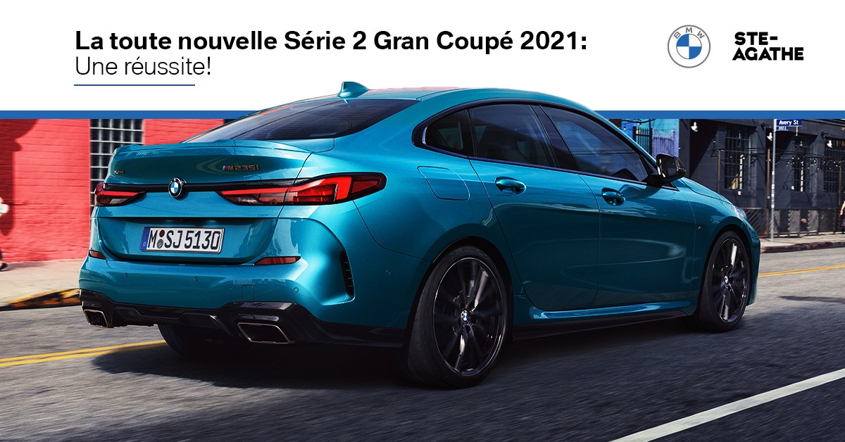 La nouvelle BMW Série 2 Gran Coupé 2021 : une réussite!