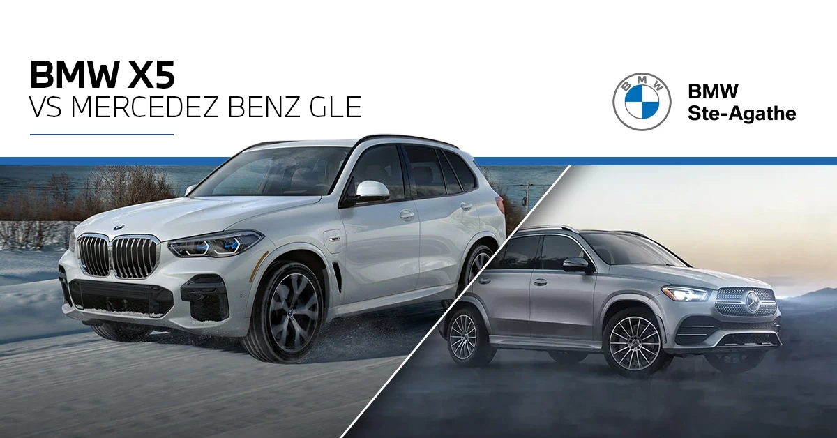 Match comparatif : BMW X5 et Mercedes Benz GLE Lequel est le plus avantageux?