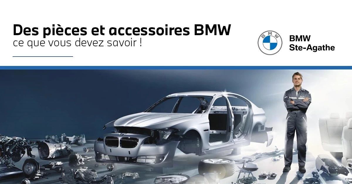 Des pièces et accessoires BMW : ce que vous devez savoir !