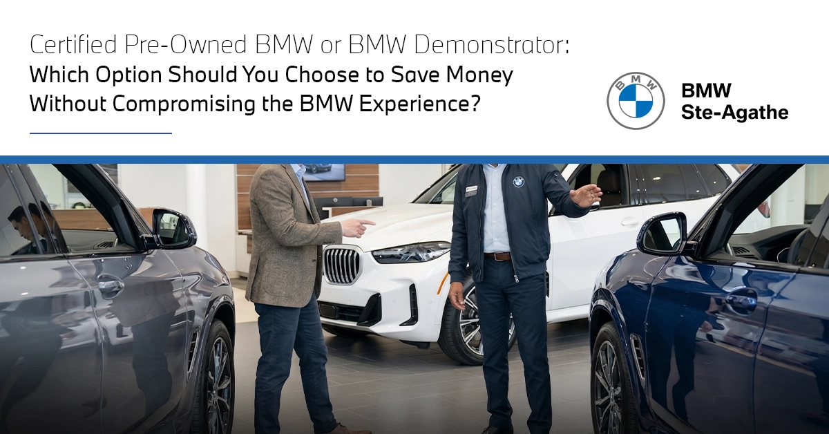 https://www.bmwsteagathe.com/storage/app/media/Blog/2026-04/bmwstea-bmw-doccasion-certifiee-ou-bmw-demonstrateur-b-04-en.webp - image